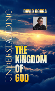 Understanding The Kingdom of God