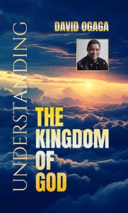 Understanding The Kingdom of God