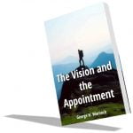The Vision and the Appointment by George Warnock
