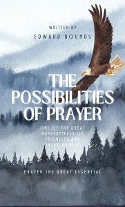 The Possibilities of Prayer