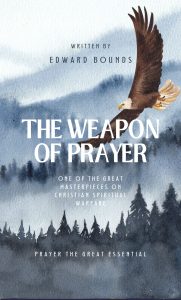 The Weapon of Prayer