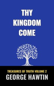 Thy Kingdom Come