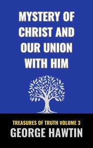 Mystery of Christ and our Union with Him
