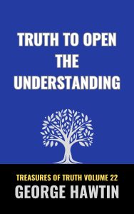 Truth to Open the Understanding