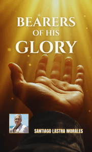 Bearers of His Glory