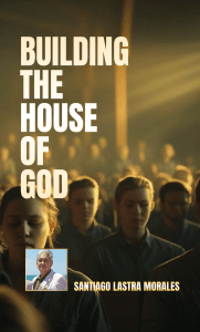 Building the House of God