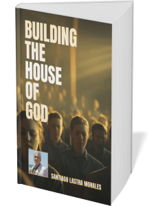 Christian Books about, Learning from Church History ,Building the House of God by Santiago Lastra Morales