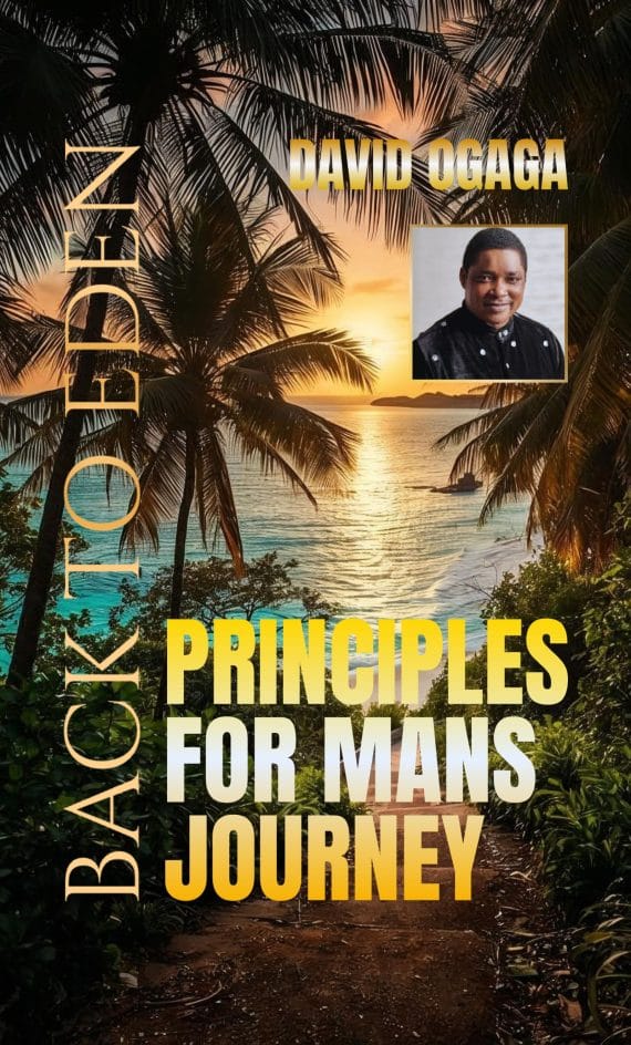 Principles for Mans Journey Back to Eden