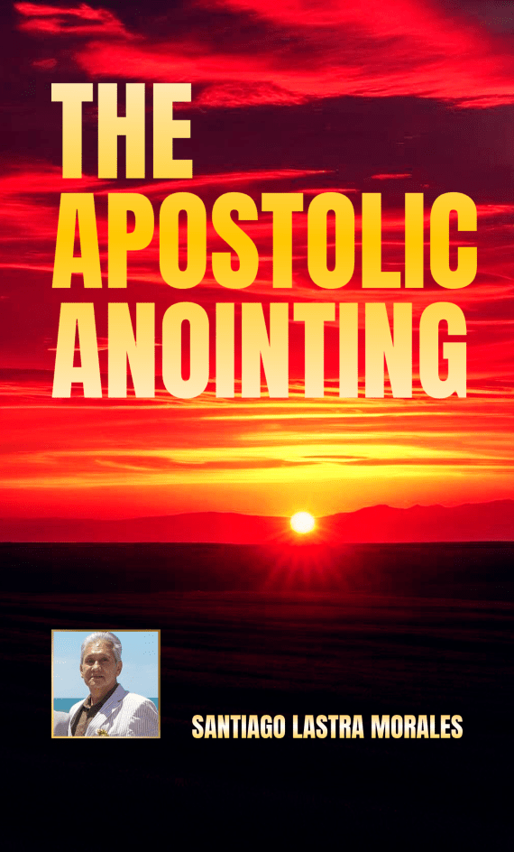 The Apostolic Anointing
