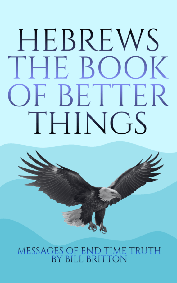 Hebrews: The Book of Better Things