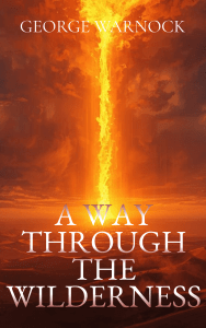 A Way Through the Wilderness
