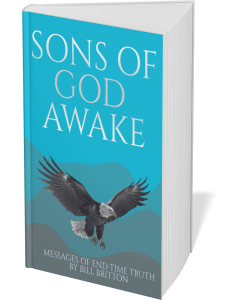 Sons of God Awake: Bill Britton The Revivalist