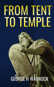 From Tent to Temple