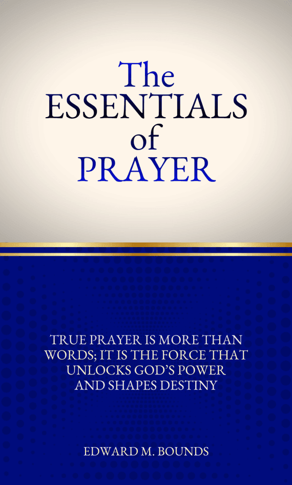 The Essentials of Prayer