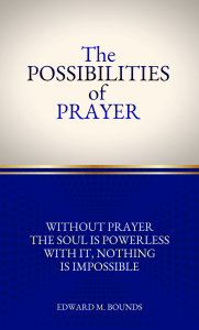 The Possibilities of Prayer