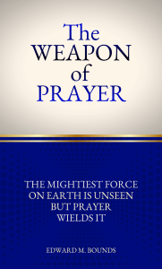 The Weapon of Prayer
