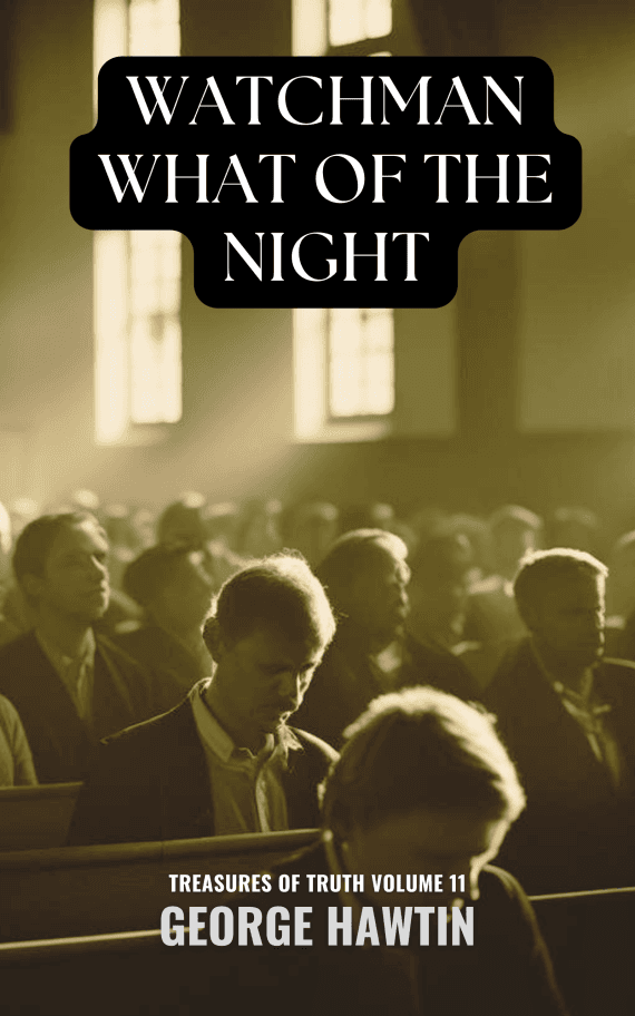 Watchman What of the Night