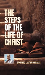 The Steps of the Life of Christ