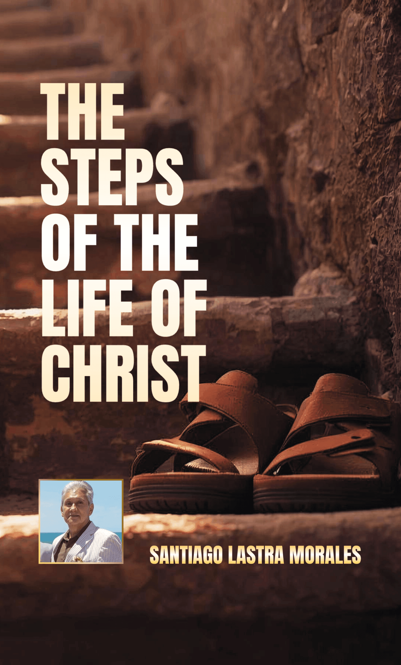 The Steps of the Life of Christ