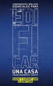 Edificar Una Casa Financieramente Fuerte