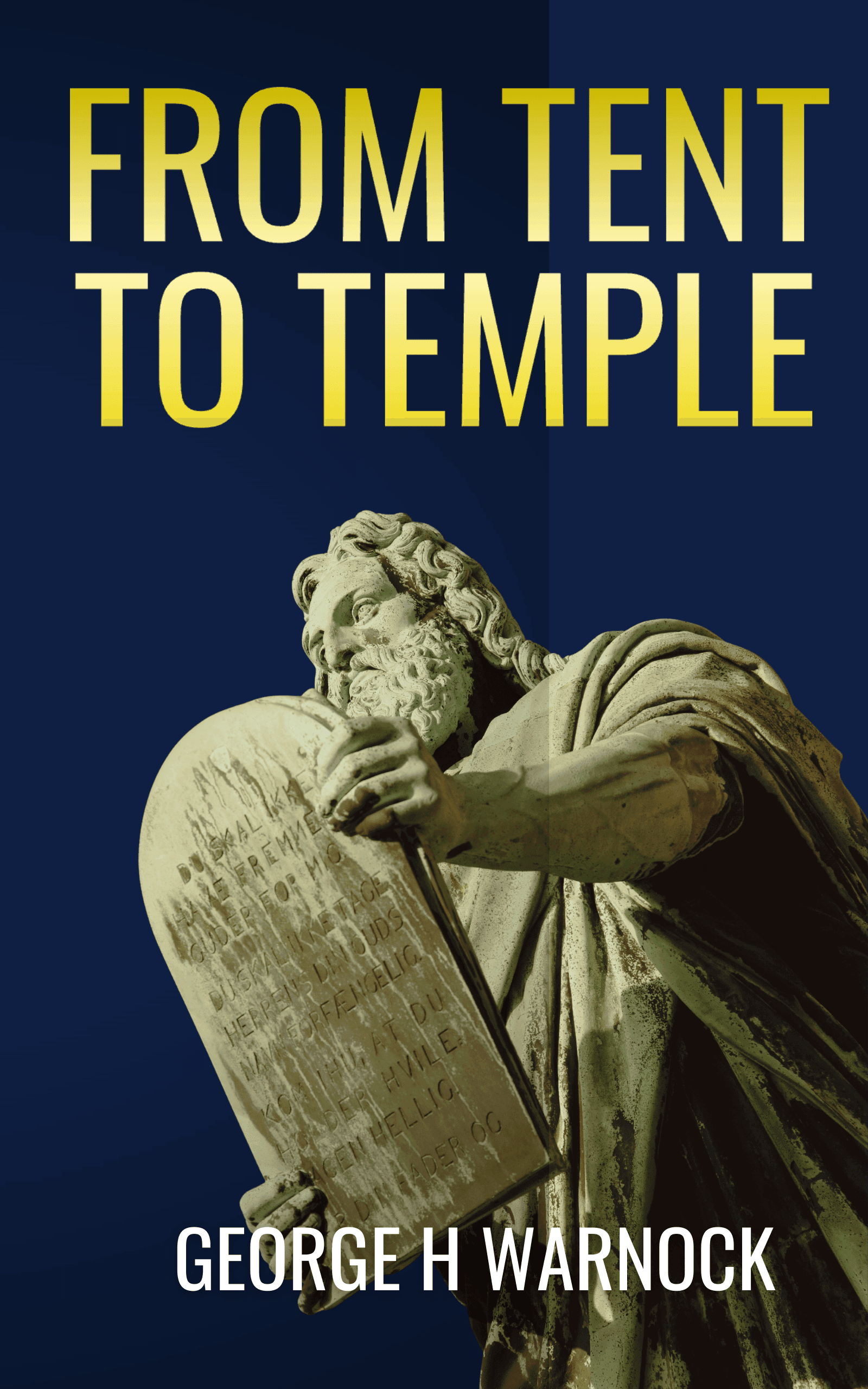 From Tent to Temple