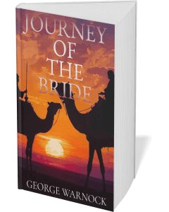 Christian Books about, the Journey of the Bride by George H. Warnock.