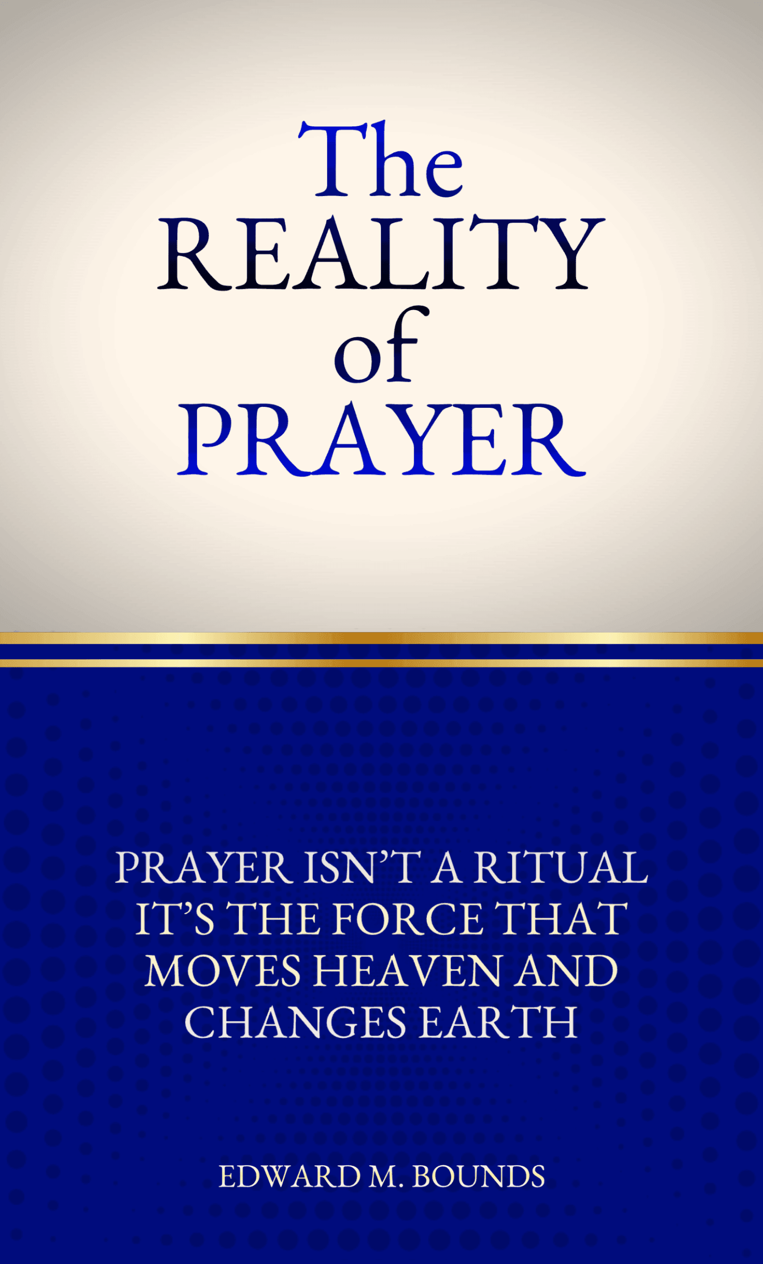The Reality of Prayer