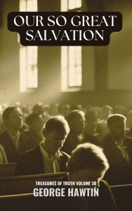 Our So Great Salvation