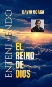 Entendiendo El Reino de Dios