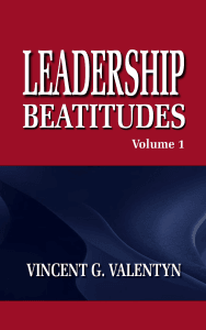 Leadership Beatitudes Volume 1