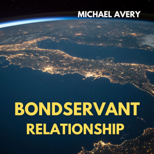 The Bondservant Relationship : 1 x mp3
